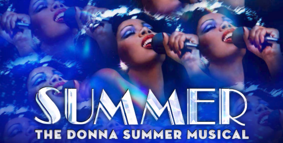 Summer: The Donna Summer Musical – February 15-20, 2022